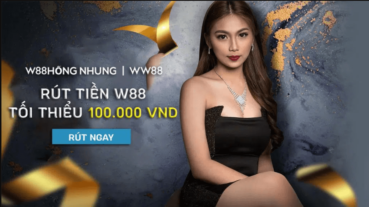 Cập nhật link vào W88 Hồng Nhung mới nhất, không bị chặn 1