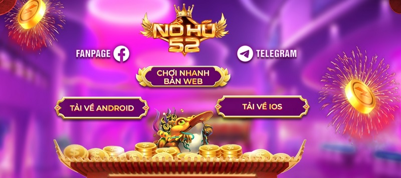 Hướng dẫn tải app Nohu52 cho mọi phiên bản