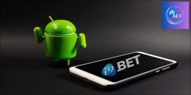 Hướng dẫn tải app i9bet41 nhanh chóng