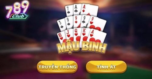 Mậu binh 789Club – Thể loại game bài đổi thưởng đỉnh cao